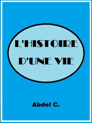 cover image of L'HISTOIRE D'UNE VIE